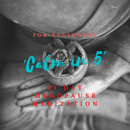 CALM IN 5 MENOPAUSE MEDITATION